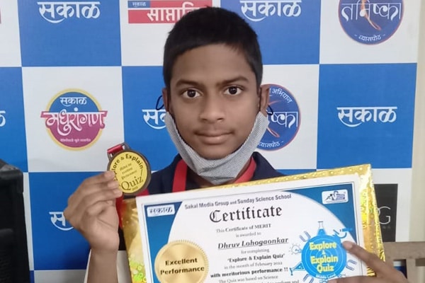 Dhruv Lohogaonkar from 6F received a gold medal from Sakal office. Dhruv had participated in the Explain and Explore quiz.